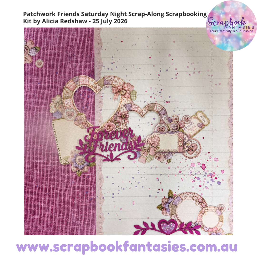 Patchwork Friends Saturday Night Scrap-Along Scrapbooking Kit by Alicia Redshaw - 25 July 2026
