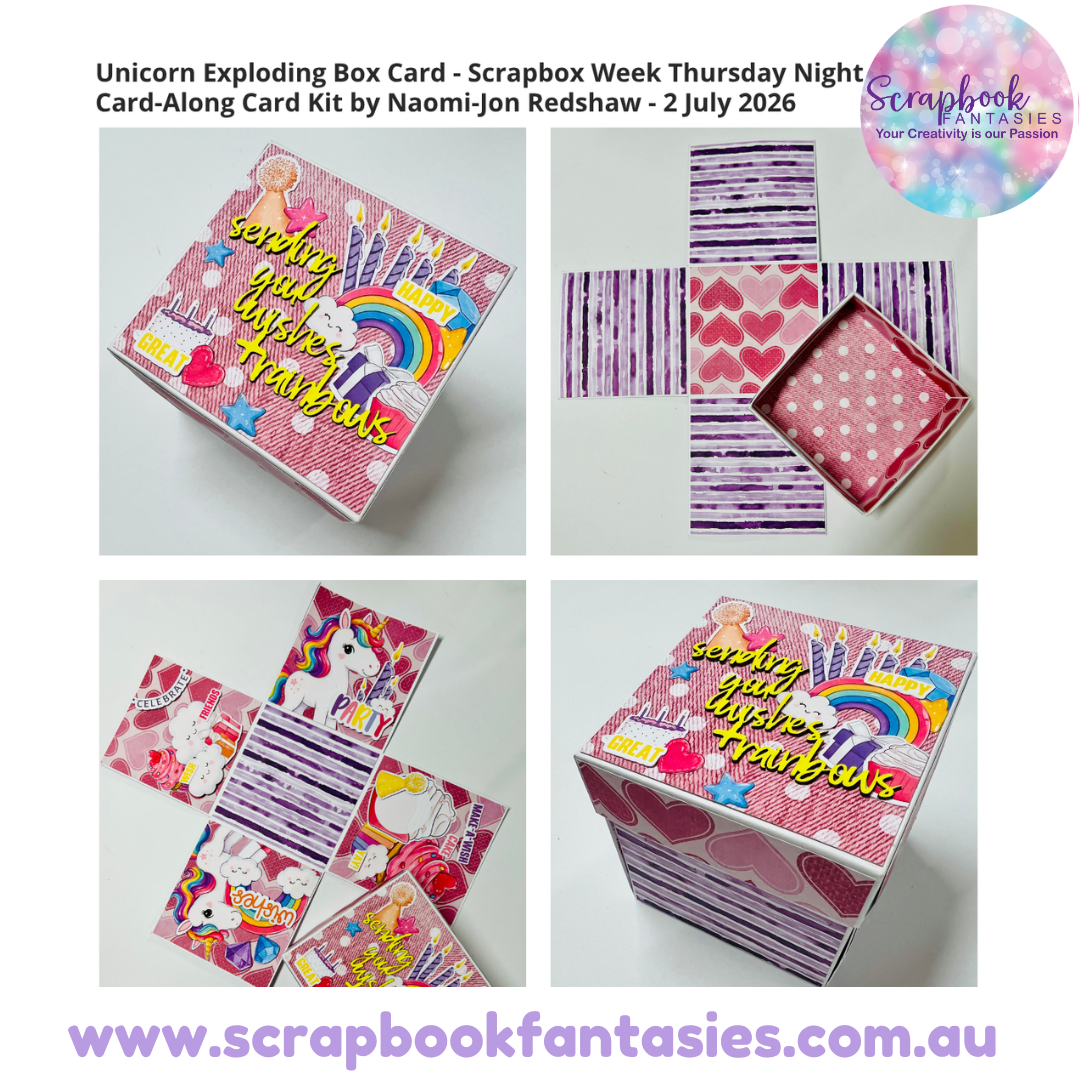 Unicorn Exploding Box Card - Scrapbox Week Thursday Night Card-Along Card Kit by Naomi-Jon Redshaw - 2 July 2026