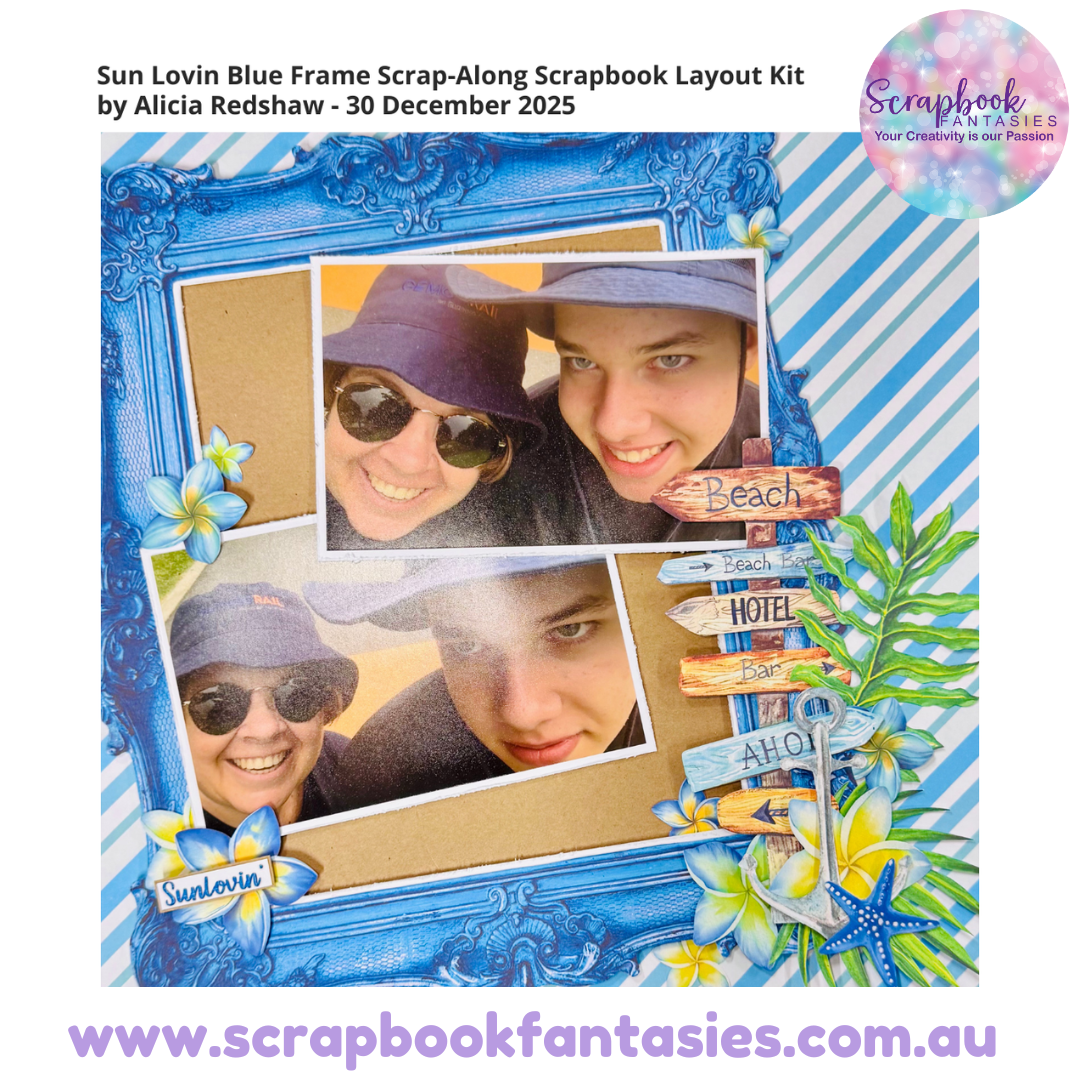 Sun Lovin Blue Frame Scrap-Along Scrapbook Layout Kit by Alicia Redshaw - 30 December 2025
