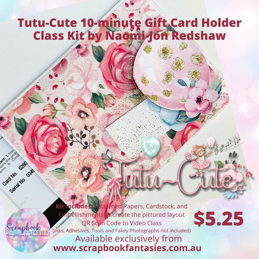 Tutu-Cute Gift Card Holder Class Kit with Naomi-Jon Redshaw - GICS #15 - Friday 25 November 2022