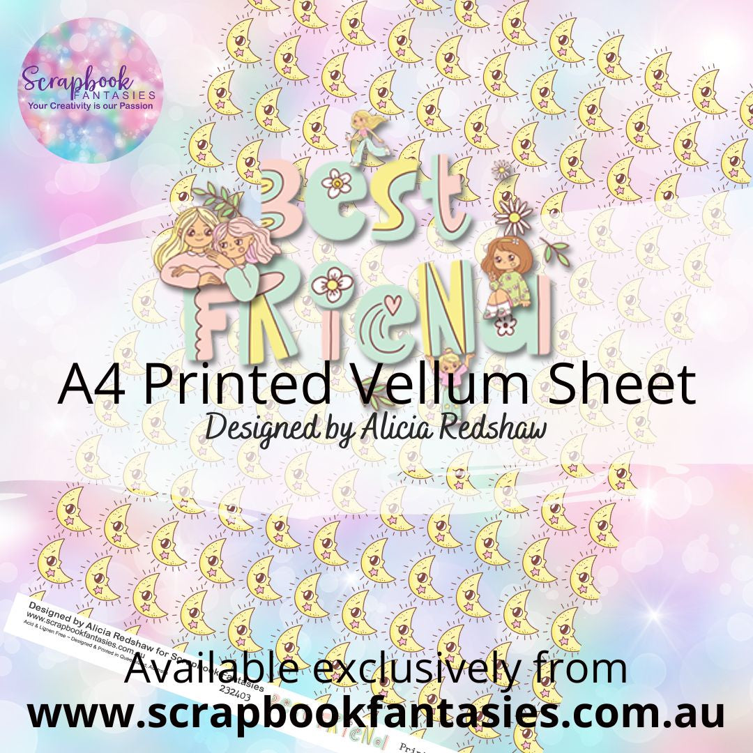 Best Friend A4 Printed Vellum Sheet - Happy Moon 232403