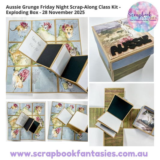 Aussie Grunge Friday Night Scrap-Along Class Kit - Exploding Box - 28 November 2025