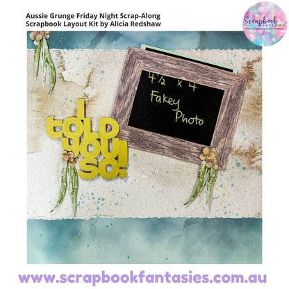 Aussie Grunge Friday Night Scrap-Along Scrapbook Layout Kit by Alicia Redshaw - 13 February 2026