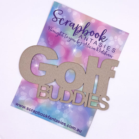 Chippie-Cuts Grey 1.2mm Chipboard Title - Golf Buddies 5.5"x3" 20586