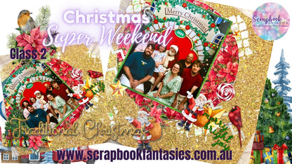 Christmas Super Weekend Class 2 - Traditional Christmas Scrapbook Layout with Alicia - 21 November 2025
