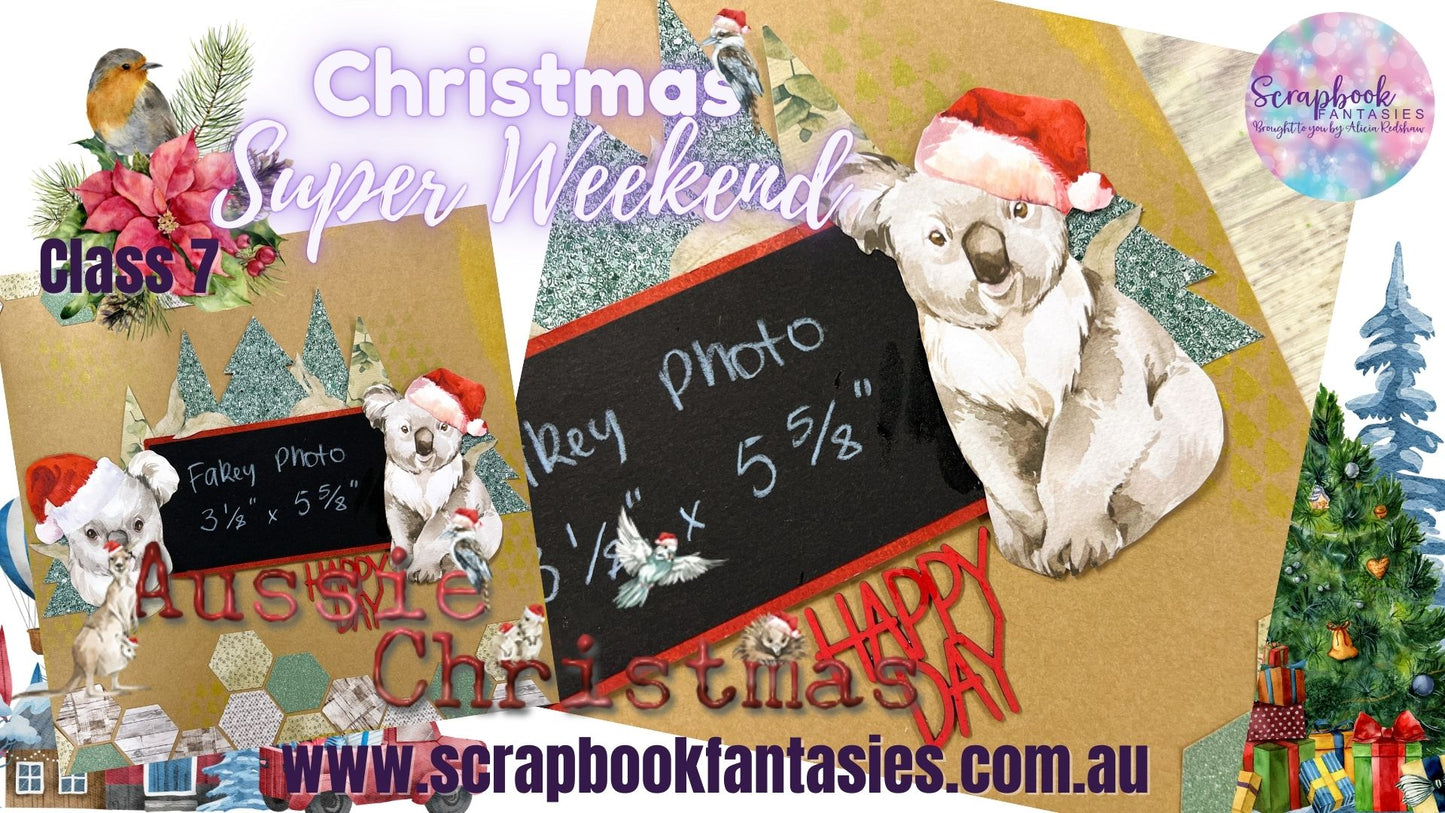 Christmas Super Weekend Class 7 - Aussie Christmas Scrapbooking Class with Naomi-Jon - 23 November 2025
