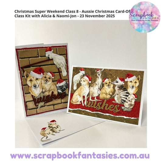 Christmas Super Weekend Class 8 - Aussie Christmas Card-Off Class Kit with Alicia & Naomi-Jon - 23 November 2025