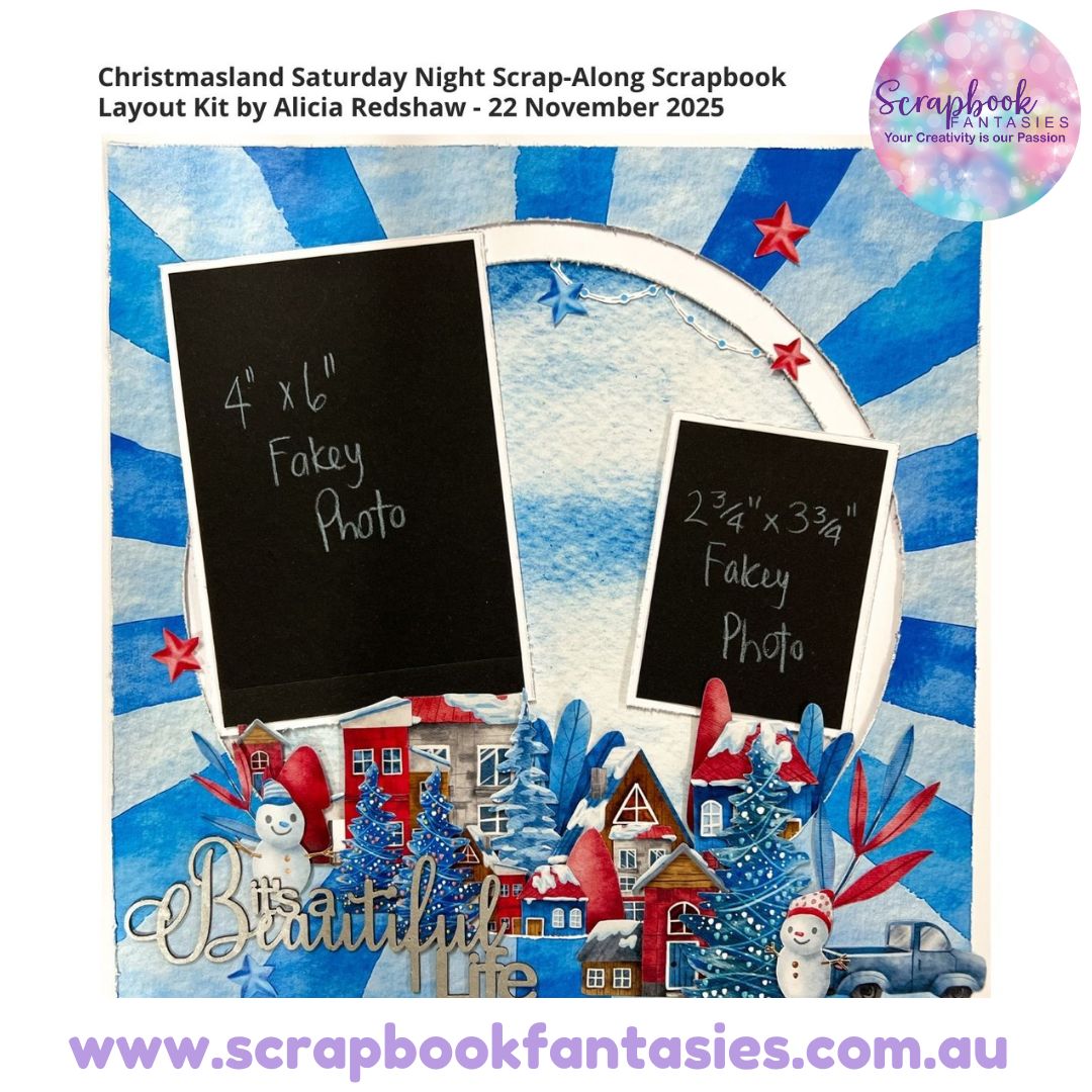 Christmasland Saturday Night Scrap-Along Scrapbook Layout Kit by Alicia Redshaw - 22 November 2025