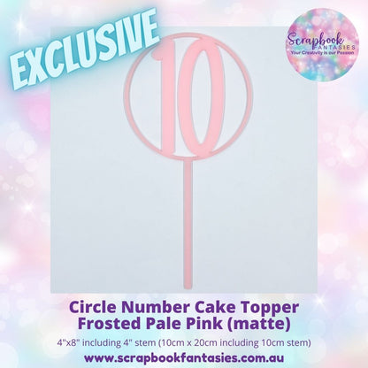 Circle Number Cake Topper - 4"x8" including 4" stem (10cm x 20cm including 10cm stem) - 3mm thick high-quality acrylic