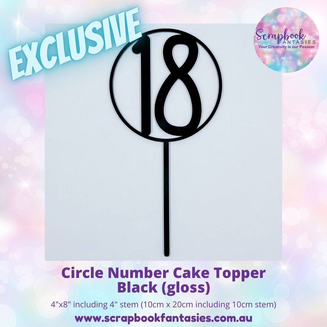 Circle Number Cake Topper - 4"x8" including 4" stem (10cm x 20cm including 10cm stem) - 3mm thick high-quality acrylic