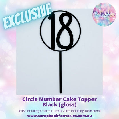 Circle Number Cake Topper - 4"x8" including 4" stem (10cm x 20cm including 10cm stem) - 3mm thick high-quality acrylic