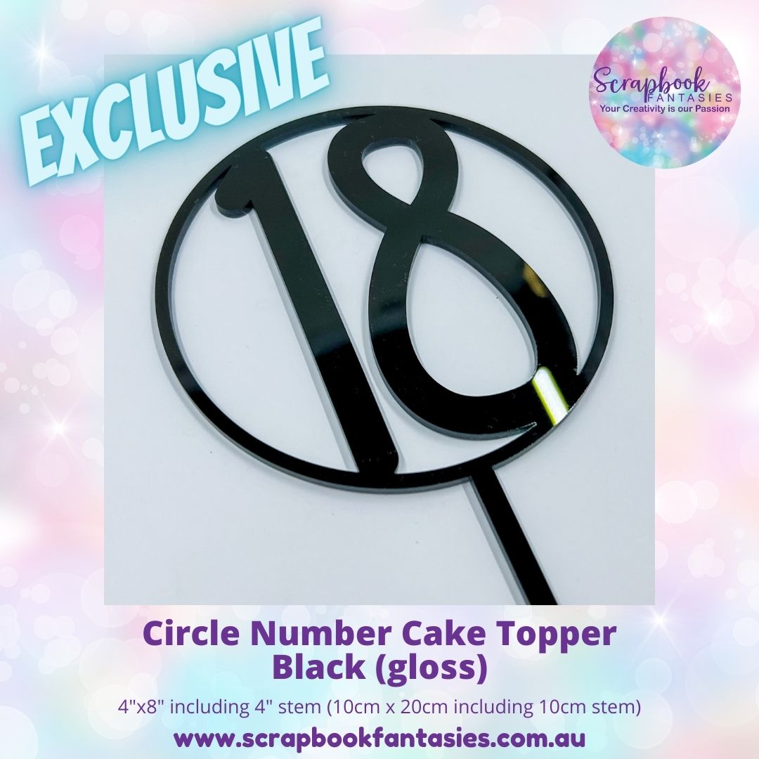 Circle Number Cake Topper - 4"x8" including 4" stem (10cm x 20cm including 10cm stem) - 3mm thick high-quality acrylic