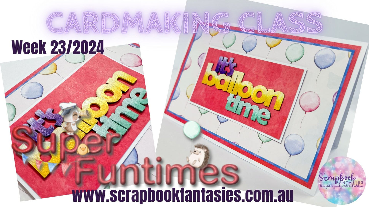 Classes Kit for Week 23/2024 - Super Funtimes Collection
