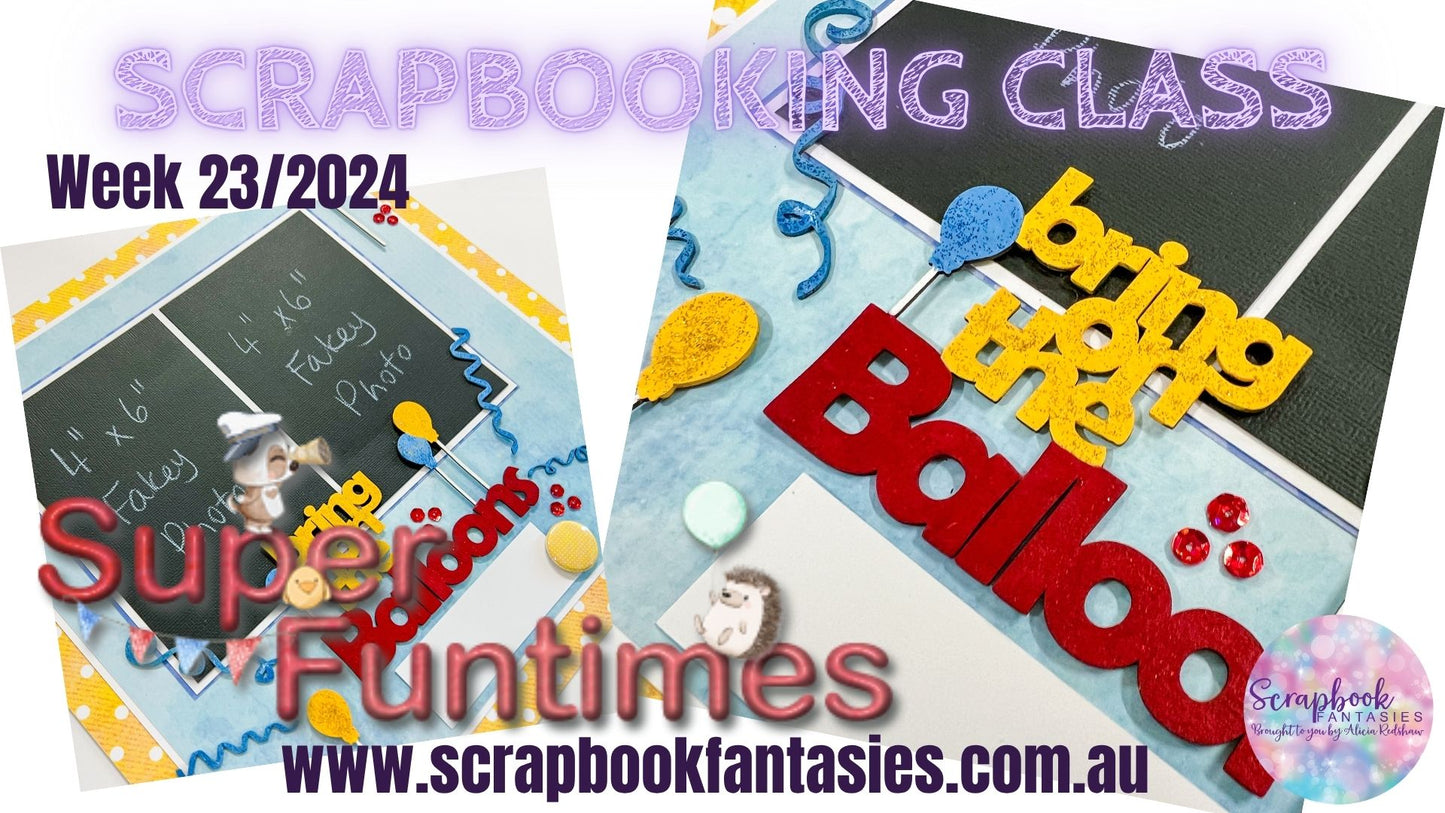 Classes Kit for Week 23/2024 - Super Funtimes Collection