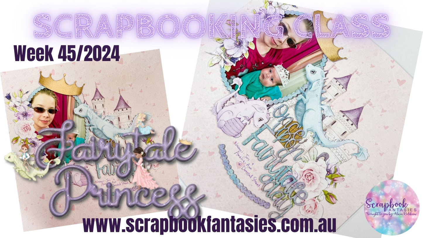 Classes Kit for Week 45/2024 - Fairytale Princess Collection