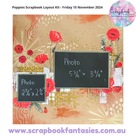 Friday Night Scrap-Along Kit - Poppies Scrapbook Layout Kit - Friday 15 November 2024