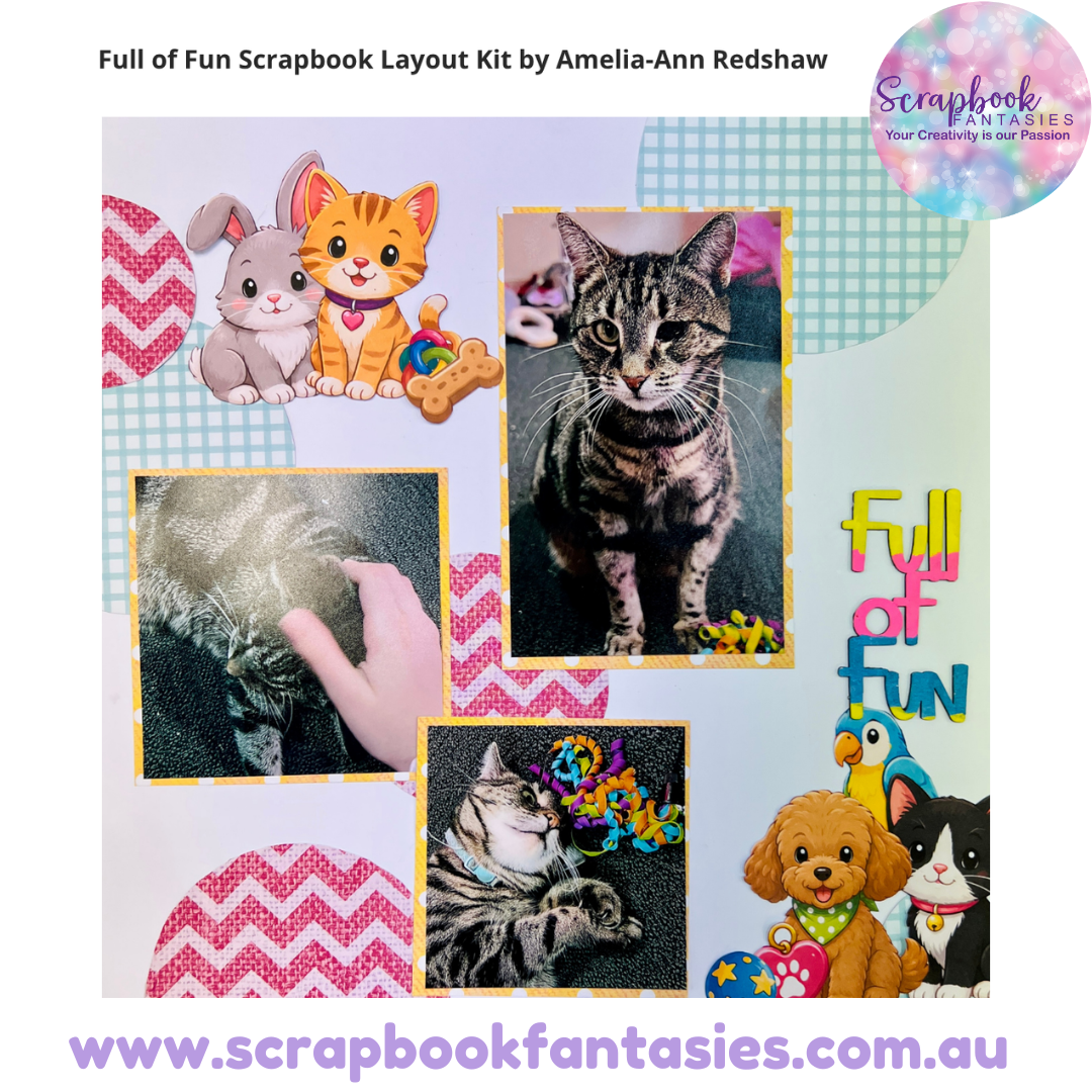 Full of Fun Scrapbook Layout Kit by Amelia-Ann Redshaw