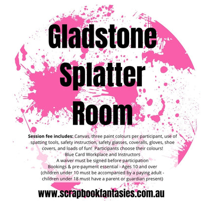 Gladstone Splatter Room Booking