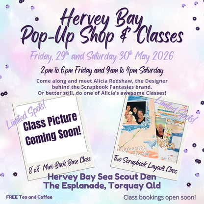Scrapbook Fantasies Hervey Bay Creative Classes with Alicia Redshaw - May 2026