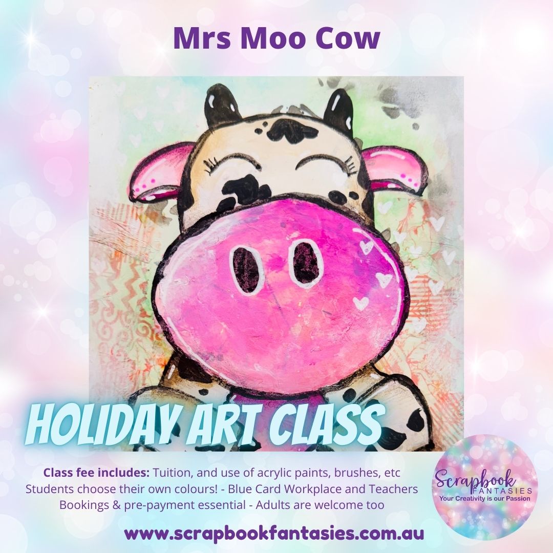 School Holiday Art Class - Mrs Moo Cow Painting Class - Monday 7 April @ 1pm