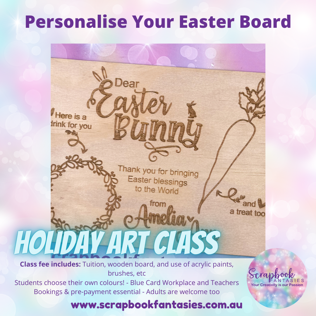 School Holiday Art Class - Personalise Your Easter Board - Thursday 17 April @ 1pm