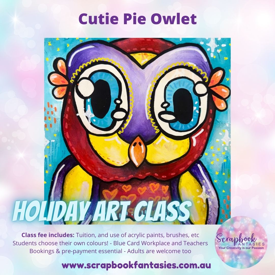 School Holiday Art Class - Cutie Pie Owlet Painting Class - Thursday 10 April @ 1pm