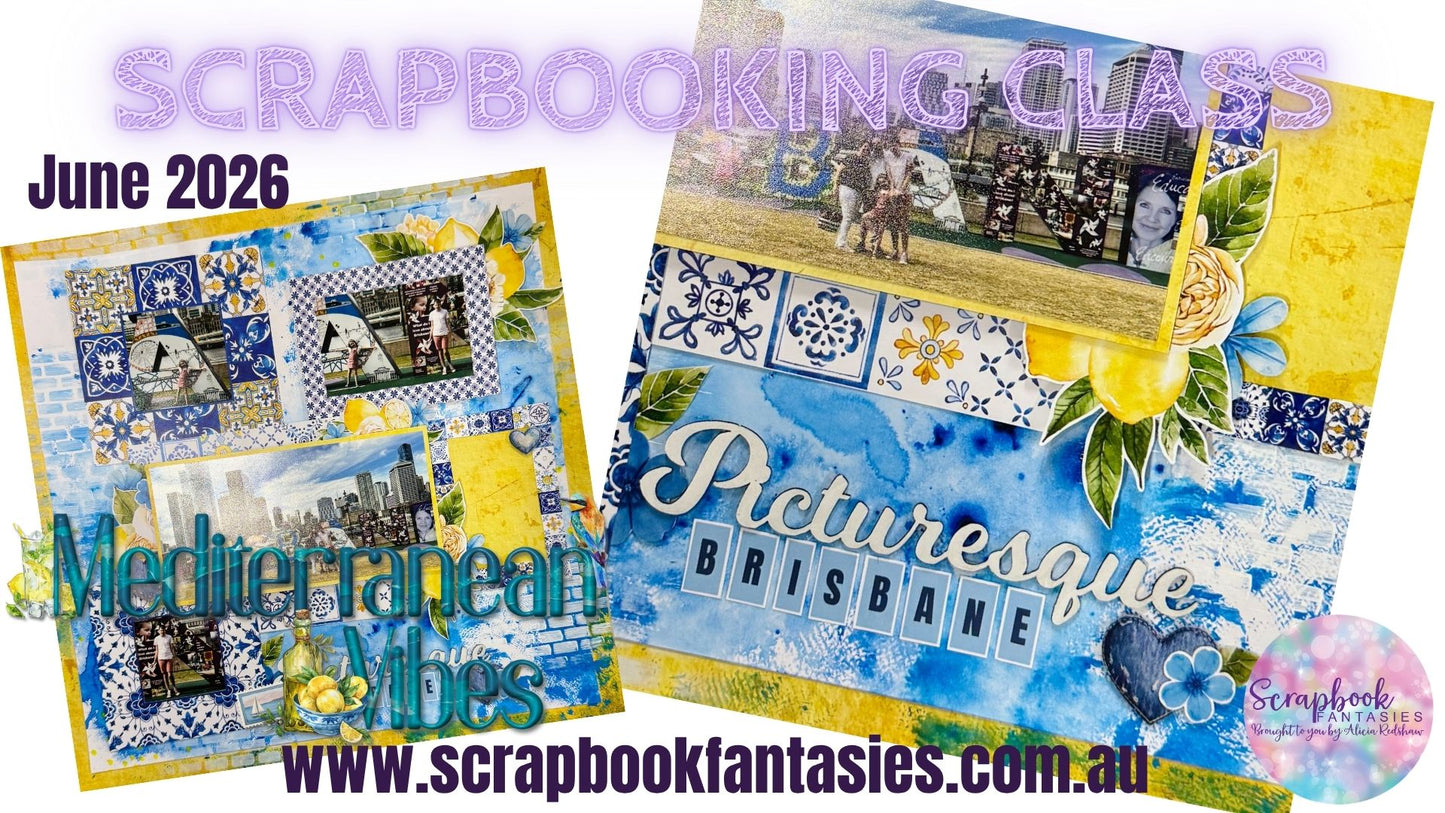 Mediterranean Vibes Friday Night Scrap-Along Scrapbooking Kit by Alicia & Naomi-Jon Redshaw - 5 June 2026