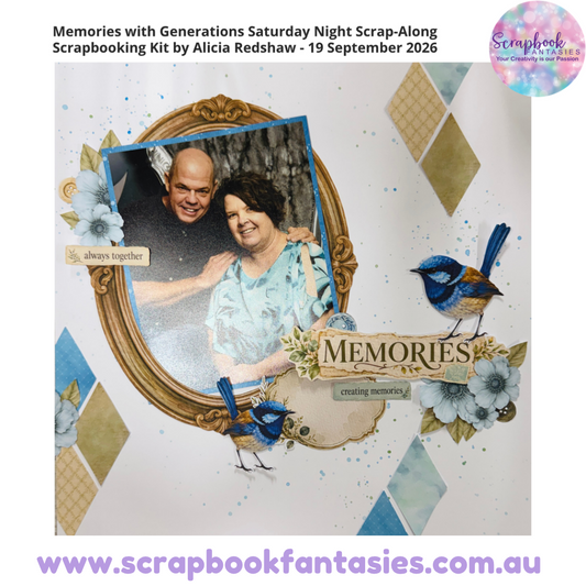 Memories with Generations Saturday Night Scrap-Along Scrapbooking Kit by Alicia Redshaw - 19 September 2026