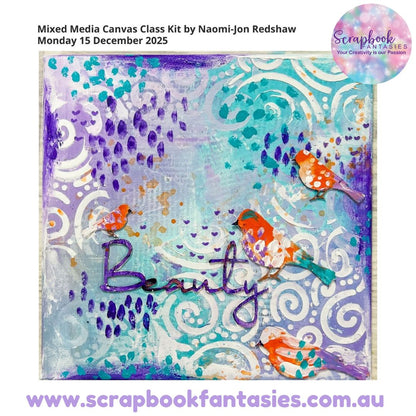 Mixed Media Canvas Class Kit by Naomi-Jon Redshaw - Monday 15 December 2025