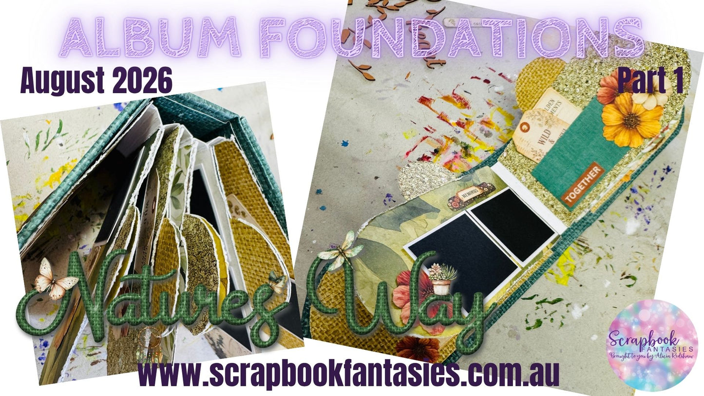 Natures Way Saturday & Friday Night Scrap-Along Arch Mini-Book Kit by Alicia Redshaw - 15 & 21 August 2026