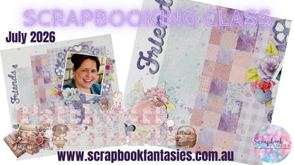 Patchwork Friends Friday Night Scrap-Along Scrapbooking Kit by Alicia Redshaw - 24 July 2026
