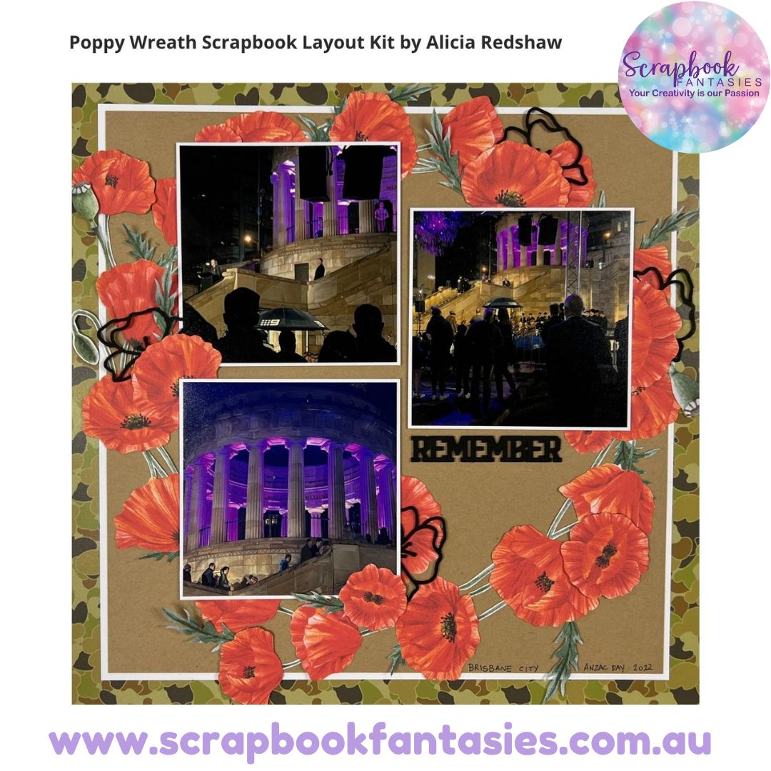 Poppy Wreath Friday Night Scrap-Along Scrapbook Layout Kit by Alicia Redshaw - 24 April 2026