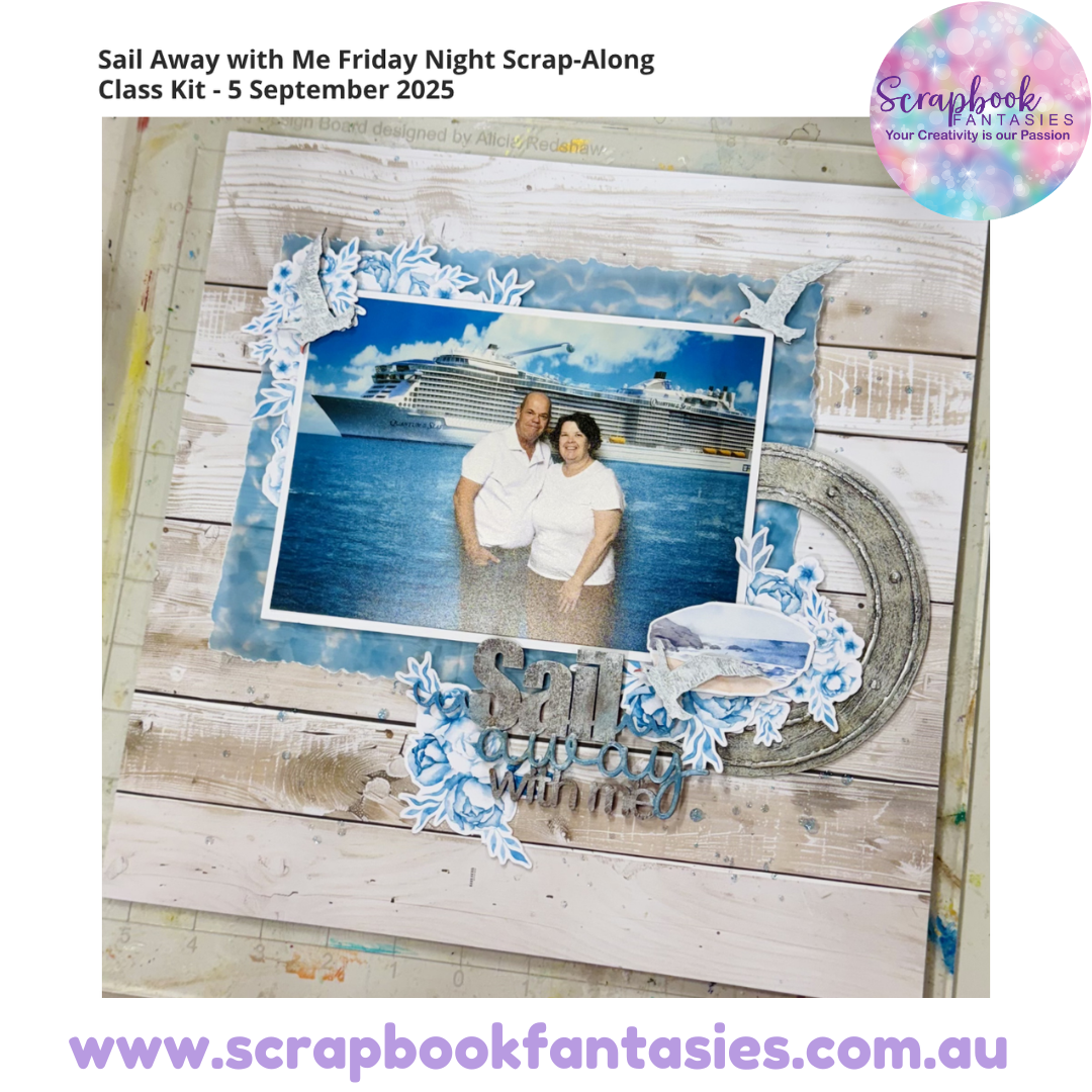 Sail Away with Me Friday Night Scrap-Along Class Kit - 5 September 2025