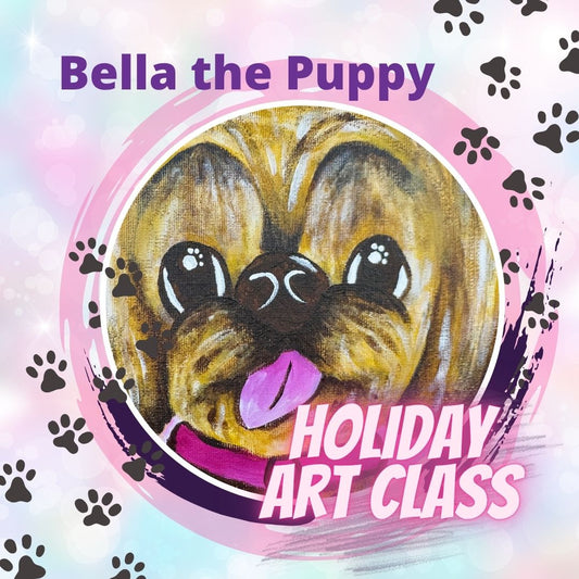 School Holiday Art Class - Bella the Puppy Painting Class - Various Dates & Times