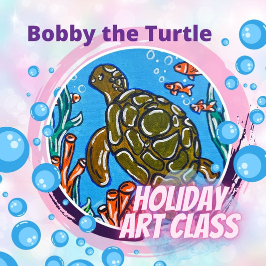 School Holiday Art Class - Bobby the Turtle Painting Class - Various Dates & Times