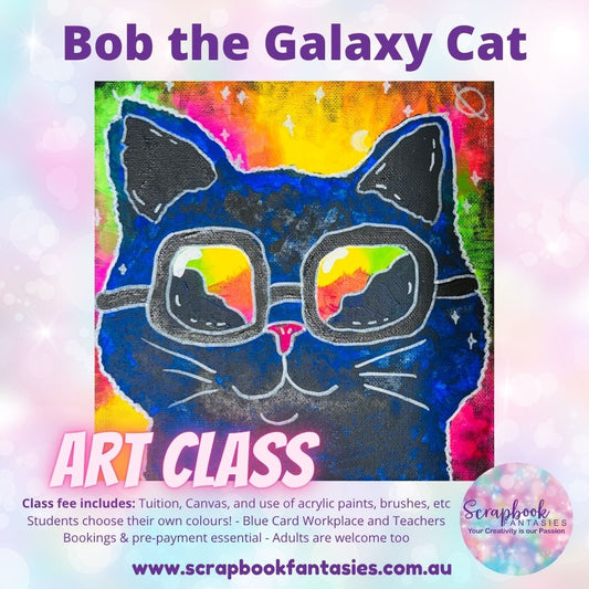 School Holiday Art Class - Bob the Galaxy Cat Painting Class - Various Dates & Times