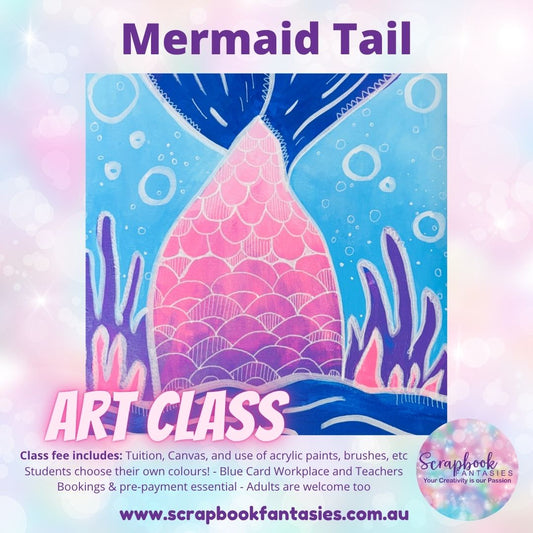 School Holiday Art Class - Mermaid Tail Painting Class - Various Dates & Times