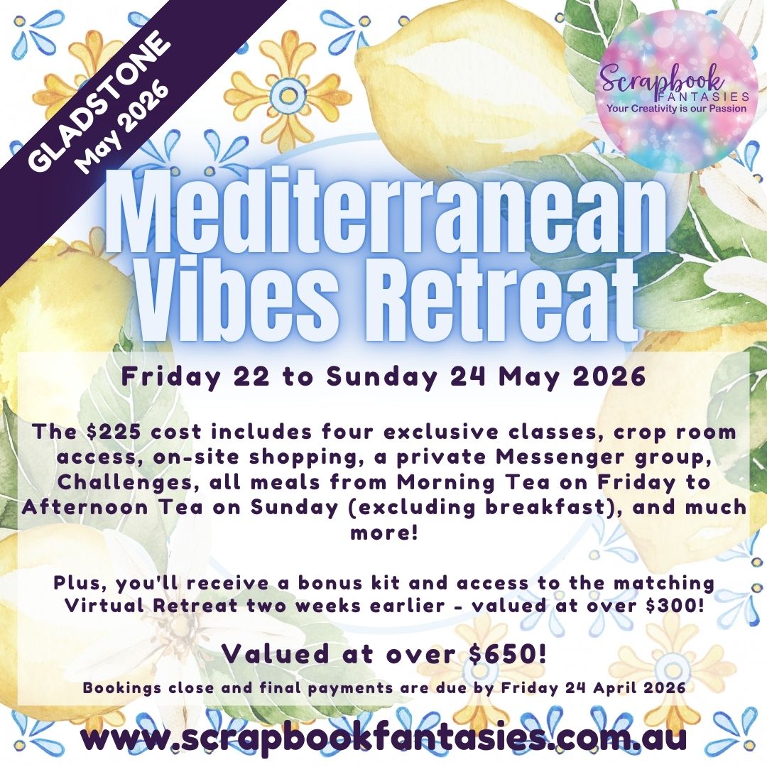 Scrapbook Fantasies Mediterranean Vibes In-Person Papercrafting Retreat - Friday 22 to Sunday 24 May 2026