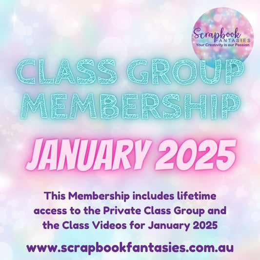 Class Group Membership - January 2025 (eight classes - four scrapbooking and four cardmaking)