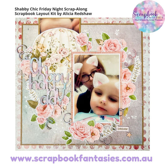 Shabby Chic Friday Night Scrap-Along Scrapbook Layout Kit by Alicia Redshaw - 13 March 2026
