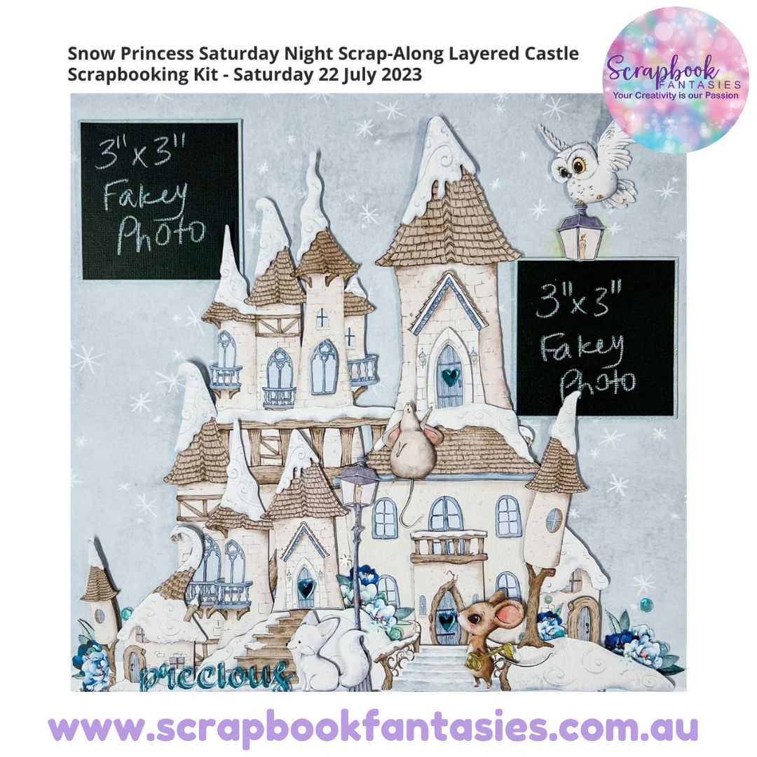 Snow Princess Saturday Night Scrap-Along Layered Castle Scrapbooking Kit - Saturday 22 July 2023