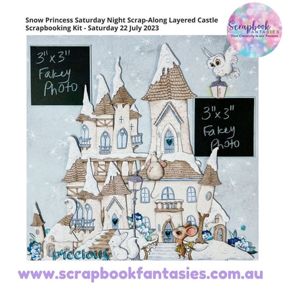 Snow Princess Saturday Night Scrap-Along Layered Castle Scrapbooking Kit - Saturday 22 July 2023