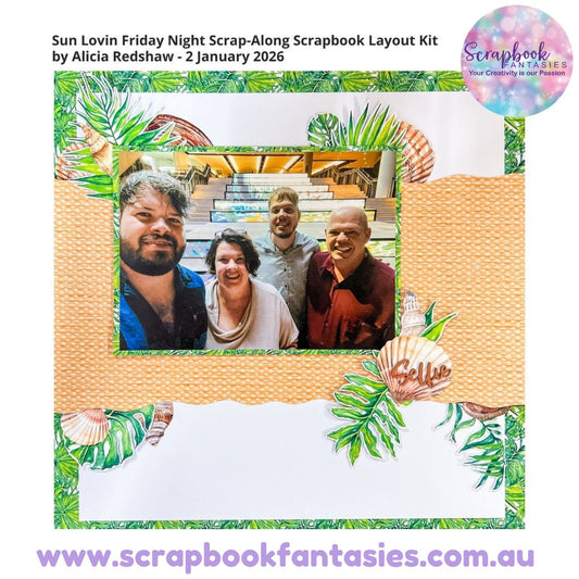 Sunlovin' Friday Night Scrap-Along Scrapbook Layout Kit by Alicia Redshaw - 2 January 2026