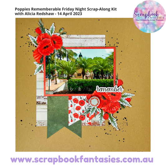 Poppies Rememberable Friday Night Scrap-Along Kit - 14 April 2023