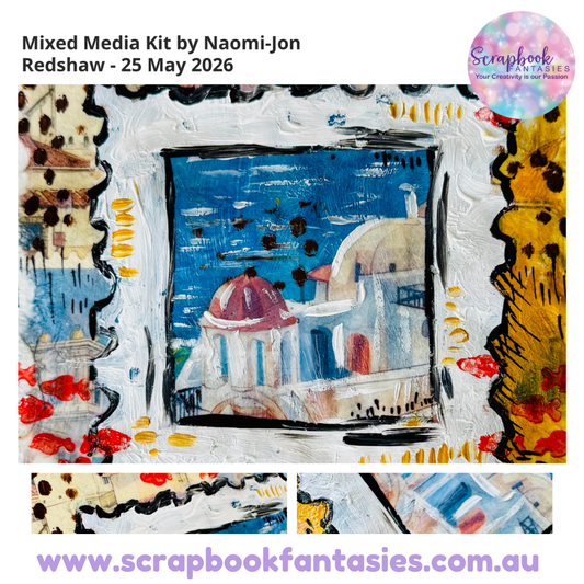 Mixed Media Kit by Naomi-Jon Redshaw - 25 May 2026