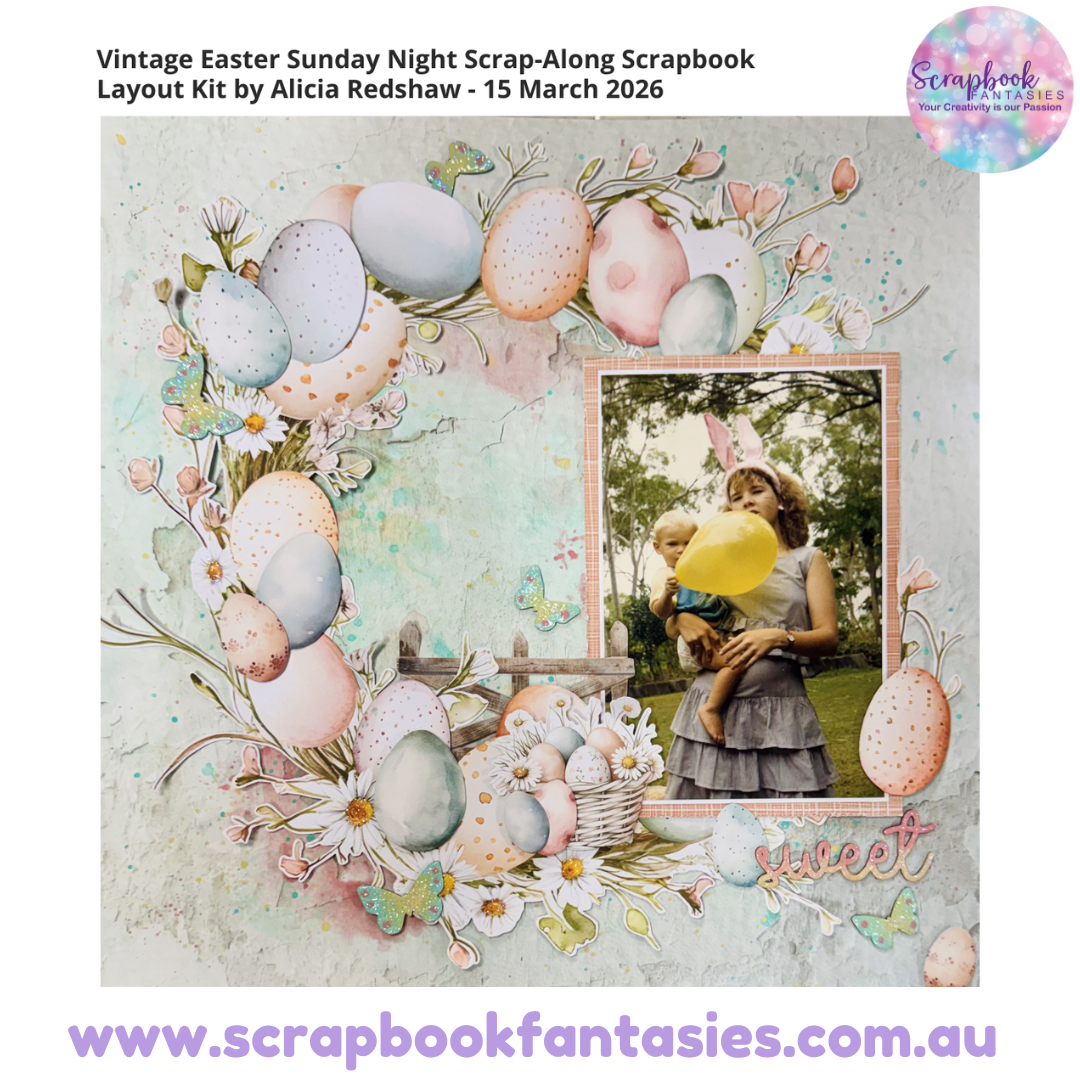Vintage Easter Sunday Night Scrap-Along Scrapbook Layout Kit by Alicia Redshaw - 15 March 2026