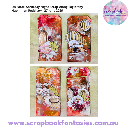 On Safari Saturday Night Scrap-Along Tag Kit by Naomi-Jon Redshaw - 27 June 2026