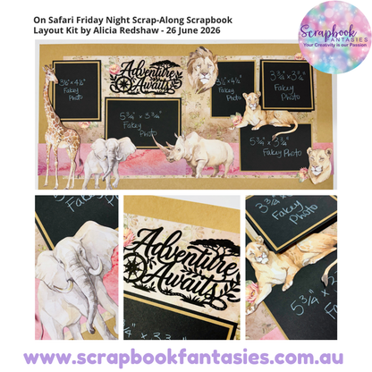 On Safari Friday Night Scrap-Along Scrapbook Layout Kit by Alicia Redshaw - 26 June 2026