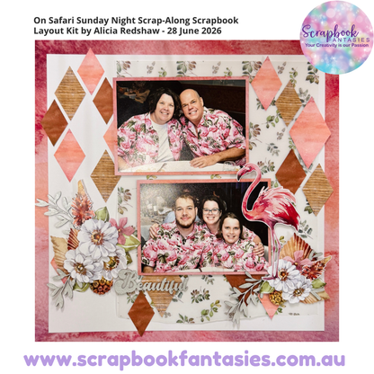 On Safari Sunday Night Scrap-Along Scrapbook Layout Kit by Alicia Redshaw - 28 June 2026