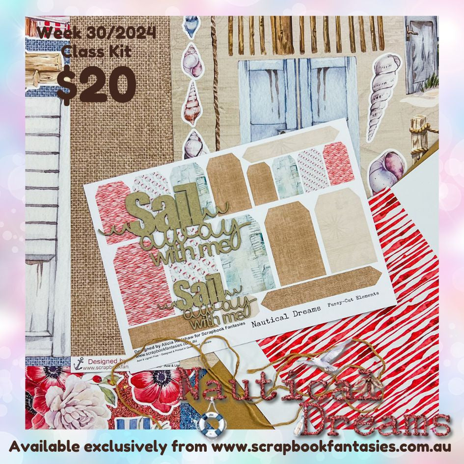 Class Kit for Live Classes Week 30/2024 with Alicia Redshaw (Monday 22 July) - Nautical Dreams Collection